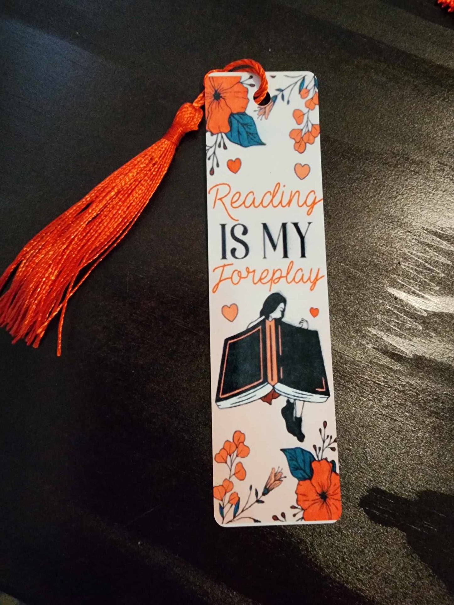 Reading Is my Foreplay Bookmark