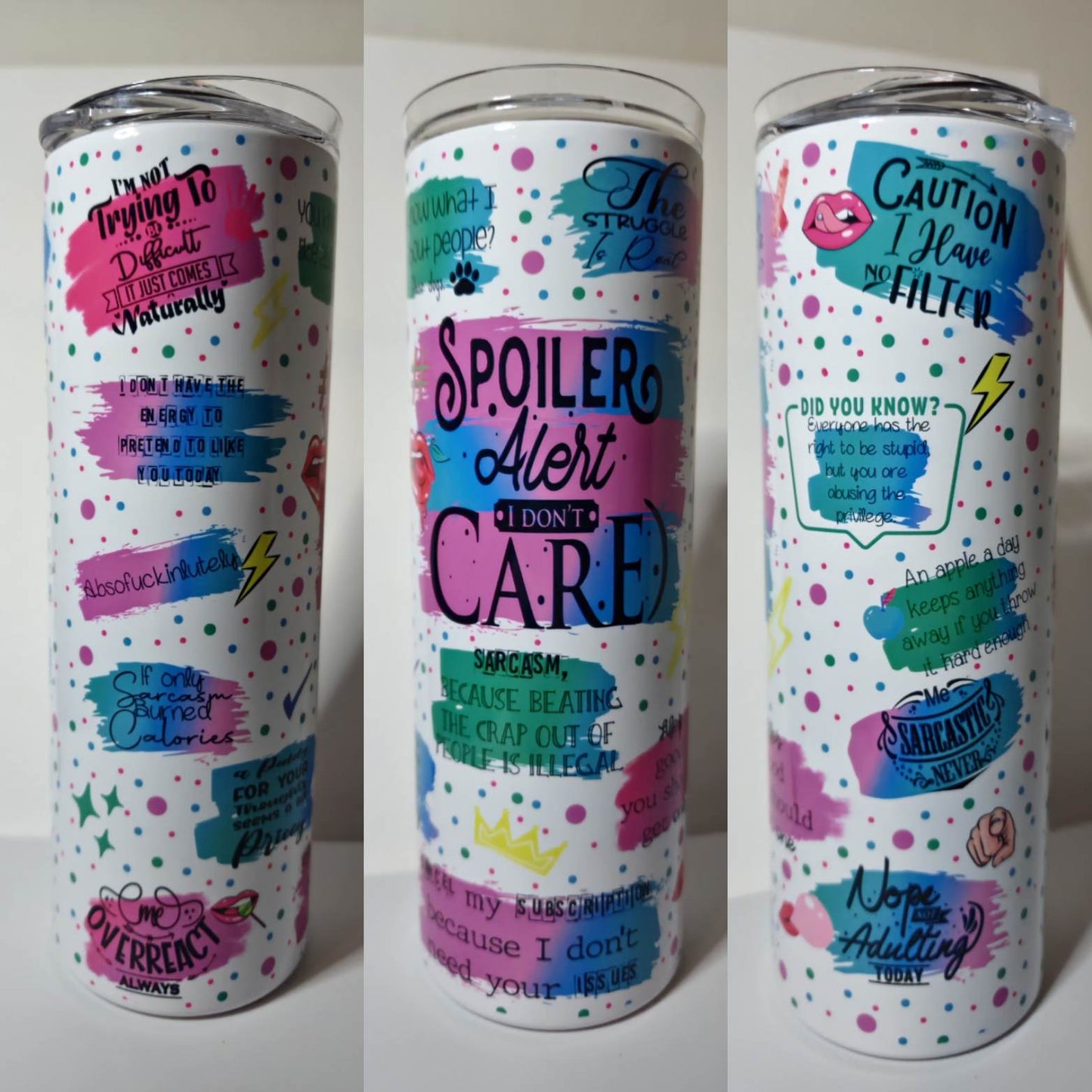 Sarcastic Quote 20 oz Tumbler
