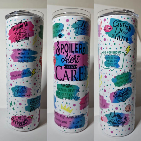 Sarcastic Quote 20 oz Tumbler
